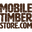 Mobile Timber Store.Com